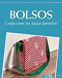 Bolsos: Confeccione sus piezas favoritas - Con patrones de corte para descargar